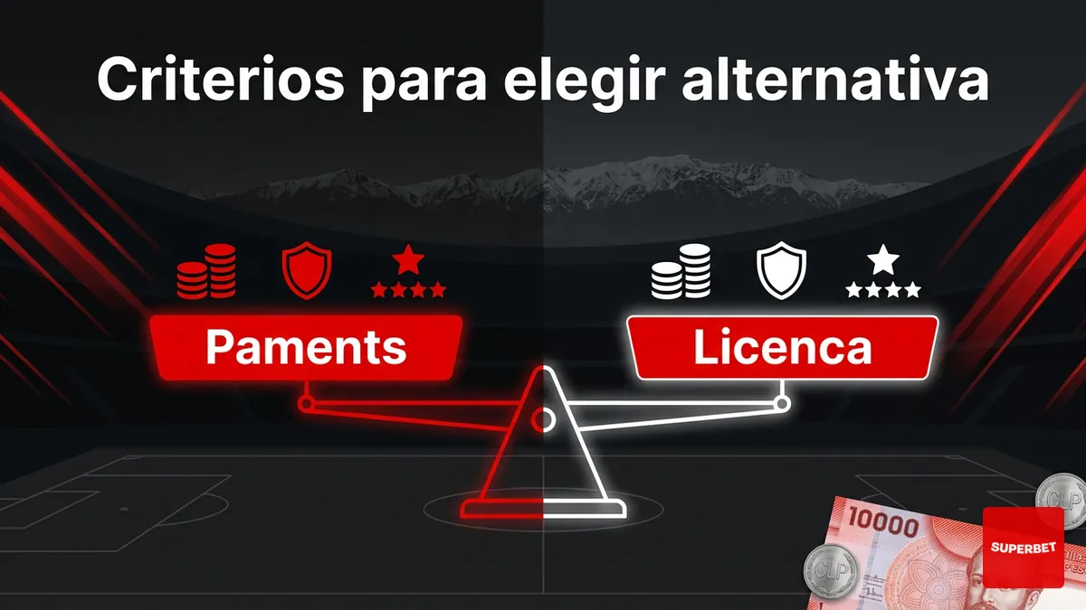 Balanza simbólica comparando licencia, pagos y reseñas al elegir una alternativa a Superbet en Chile